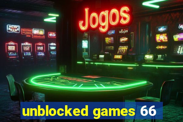 unblocked games 66